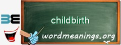 WordMeaning blackboard for childbirth